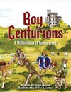 Boy Centurions