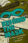 Behind the Mask