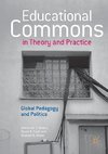 Educational Commons in Theory and Practice