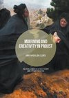 Mourning and Creativity in Proust