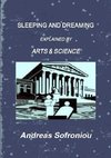 SLEEPING AND DREAMING EXPLAINED BY ARTS & SCIENCE