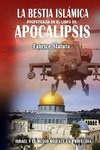 La Bestia Islámica profetizada en el libro de Apocalipsis