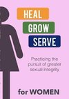 Heal Grow Serve for WOMEN