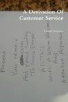 A Derivation Of Customer Service