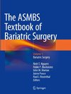 The ASMBS Textbook of Bariatric Surgery