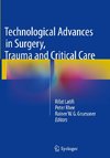 Technological Advances in Surgery, Trauma and Critical Care