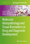 Molecular Histopathology and Tissue Biomarkers in Drug and Diagnostic Development