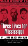 Huie, W:  Three Lives for Mississippi