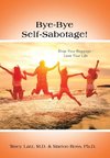 Bye-Bye Self-Sabotage!