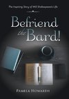 Befriend the Bard!