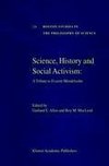 Science, History and Social Activism