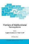 Frontiers of Multifunctional Nanosystems