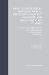 Chemical-Mechanical Polishing of Low Dielectric Constant Polymers and Organosilicate Glasses