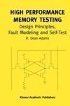 High Performance Memory Testing