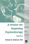 Goldstein, W: Primer for Beginning Psychotherapy