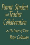 Parent, Student and Teacher Collaboration