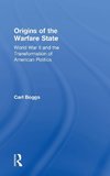 Origins of the Warfare State