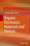 Organic Electronics Materials and Devices