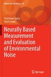 Neurally Based Measurement and Evaluation of Environmental Noise