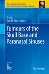 Tumours of the Skull Base and Paranasal Sinuses