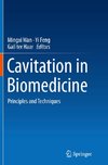 Cavitation in Biomedicine