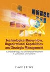 TECHNOLOGICAL KNOW-HOW, ORGANIZATIONAL CAPABILITIES, AND STRATEGIC MANAGEMENT