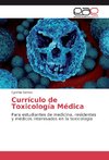 Currículo de Toxicología Médica