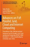 Advances on P2P, Parallel, Grid, Cloud and Internet Computing