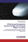 FPGA Based Embedded System Design for Infrared Object Tracking