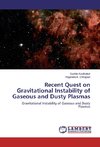 Recent Quest on Gravitational Instability of Gaseous and Dusty Plasmas