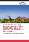 Aceites comestibles reciclados para el control de cochinilla del nopal