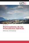 Polinizadores de las Primuláceas ibéricas