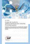 Etude de l'activité antimicrobienne des souches d'actinomycètes