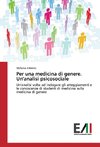 Per una medicina di genere. Un'analisi psicosociale