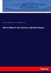 Man's Place in the Cosmos: and other Essays