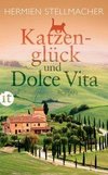 Stellmacher, H: Katzenglück und Dolce Vita