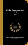 GER-WERKE TISCHREDEN 1531-1546