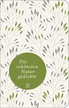 Die schönsten Naturgedichte