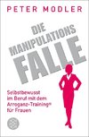 Die Manipulationsfalle