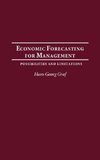 Economic Forecasting for Management