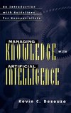 Managing Knowledge with Artificial Intelligence