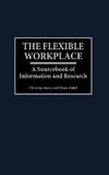 The Flexible Workplace