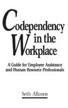 Codependency in the Workplace