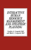 Interactive Human Resource Management and Strategic Planning