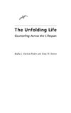 The Unfolding Life