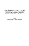 The McDonaldization of Higher Education