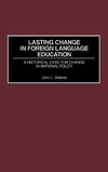 Lasting Change in Foreign Language Education