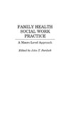 Family Health Social Work Practice