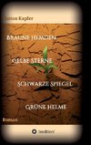 Braune Hemden-Gelbe Sterne-Schwarze Spiegel-Grüne Helme