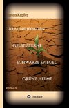 Braune Hemden-Gelbe Sterne-Schwarze Spiegel-Grüne Helme